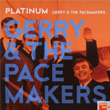 Platinum Gerry and The Pacemakers