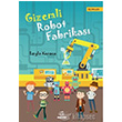 Gizemli Robot Fabrikası Onur Kitap