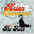 Bringing Back The Funk Brian Culbertson