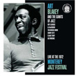 Live At The Monterey Jazz Festival 1972 Art Blakey