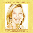 Olivia`s Live Hits Olivia Newton John