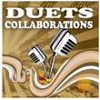 Duets and Collaborations