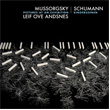 Mussorgsky Pictures Reframed Leif Ove Andsnes