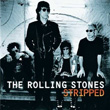 Stripped The Rolling Stones