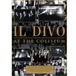 At The Coliseum Il Divo