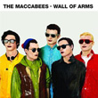 Wall Of Arms The Maccabees