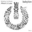 Babylon is Music Music Is Love