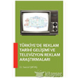 Trkiyede Reklam Tarihi Geliimi ve Televizyon Reklam Aratrmalar Hiperlink Yaynlar