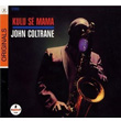 Kulu Se Mama John Coltrane