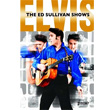 The Ed Sullivan Shows Elvis Presley