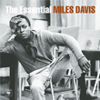 The Essential Miles Davis 2 CD