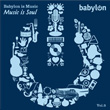 Babylon is Music Vol 3 Music is Soul