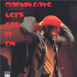 Let`s Get It On Marvin Gaye