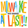 Milwaukee At Last DVD Rufus Wainwright