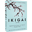 Ikigai Japonların Uzun ve Mutlu Yaşam Sırrı Frances Miralles Hector  İndigo Kitap