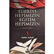 Trkiye Hepimizin Eitim Hepimizin 1 Sona Kitabevi