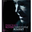 Pancrace Royer Pieces De Clavecin Christophe Rousset