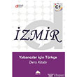 İzmir C1: Yabancılar için Türkçe Ders Kitabı Papatya Bilim