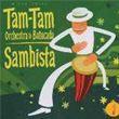 Sambista Tam Tam Orchestra