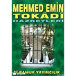 Mehmed Emin Tokadi Hazretleri Pamuk Yaynclk