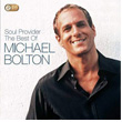 Soul Provider The Best Of Michael Bolton