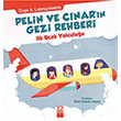 Pelin ve narn Gezi Rehberi lk Uak Yolculuu Altn Kitaplar