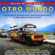 Sound Of The World Otro Mundo