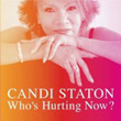Who`s Hurting Now Canti Staton