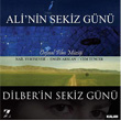 Ali`nin Sekiz Gn Dilber`in Sekiz Gn Cem Tuncer