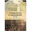 Azerbaycan Cumhuriyeti 1918 1920 Teas Press Yaynlar