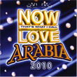 Now Love Arabia 2010
