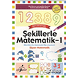 Şekillerle Matematik 1 Çocuklar İçin İlk Matematik Çocuk Gezegeni Yayınları