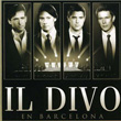 An Evening With Il Divo Live In Barcelona CD + DVD