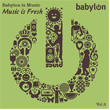 Babylon is Music Vol5 Music Is Fresh