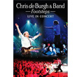Footsteps Live in Concert Chris de Burgh