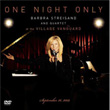 One Night Only Barbra Streisand And Quartet At The Village Vanguard