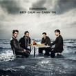 Keep Calm And Carry On Stereophonics
