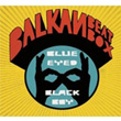 Blue Eyed Black Boy Balkan Beat Box