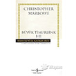 Byk Timurlenk 1-2 Christopher Marlowe Hasan Ali Ycel Klasikleri