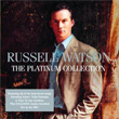 The Platinum Collection Russel Watson