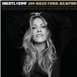 100 Miles From Memphis Sheryl Crow