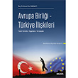 Avrupa Birlii Trkiye likileri Sekin Yaynevi