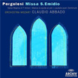 Pergolesi Missa S. Emidio Claudio Abbado