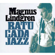 Batucada Jazz Magnus Lindgren Quartet