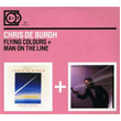 2 For 1 Flying Colours Man On The Line Chris de Burgh
