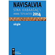NaviSalvia Sina Kabaaa Anma Toplants 2014 Srgn Arkeoloji Sanat Yaynlar