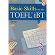 Basic Skills for the TOEFL iBT Writing 3 CDli Nans Publishing
