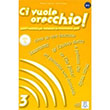 Ci Vuole Orecchio 3 CD talyanca Dinleme B2 C1 Nans Publishing