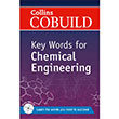 Collins Cobuild Key Words for Chemical Engineering HarperCollins Publishers