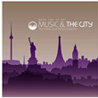 Music and The City